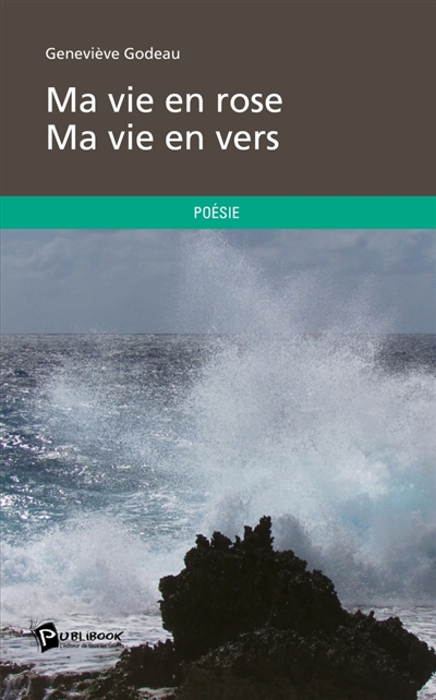 Ma vie en rose : Ma vie en...