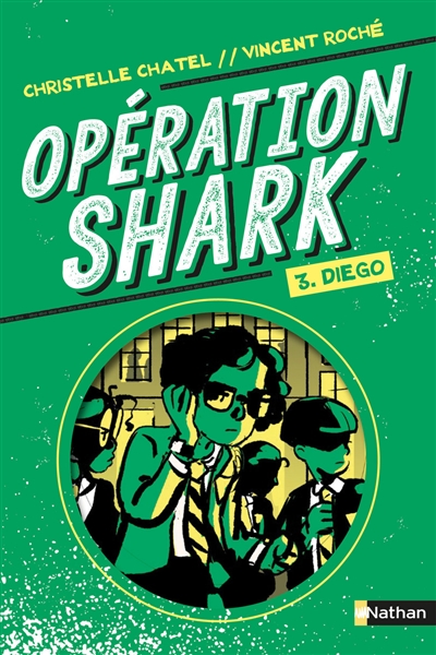 Opération Shark. Vol. 3. Diego