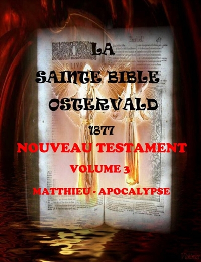 BIBLE OSTERVALD 1877 :...
