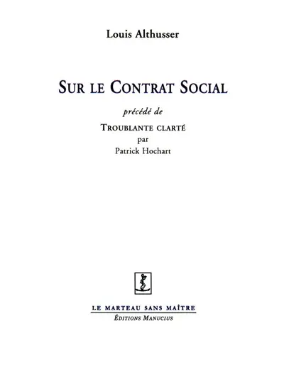 Sur le Contrat social. Troublante clarté