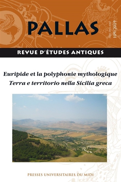 Pallas, n° 109. Euripide et...