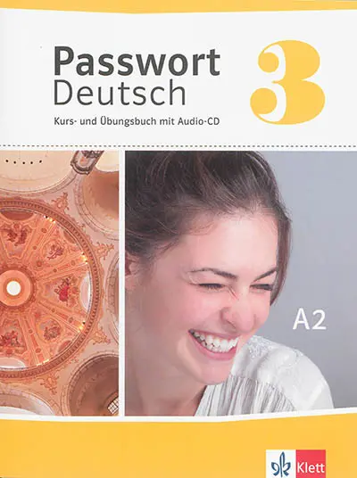 Passwort Deutsch : Kurs und Übungsbuch 3 : A2
