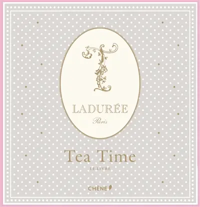 Tea time : le livre