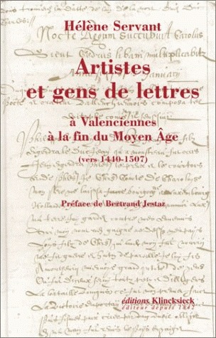 Artistes et gens de lettres à Valenciennes à la fin du Moyen Age (vers 1440-1507)