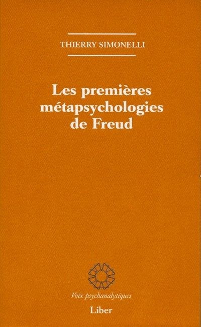 Les premières métapsychologies de Freud : 1891-1896