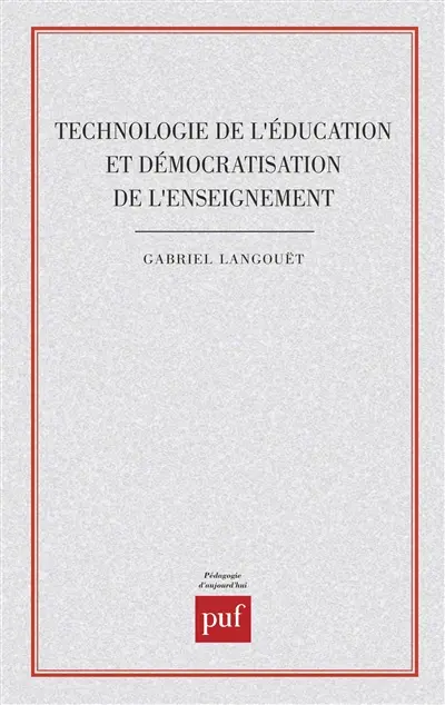 Technologie de l'éducation et démocratisation de l'enseignement : méthodes pédagogiques et classes sociales