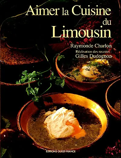 Aimer la cuisine du Limousin