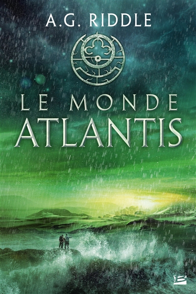 La trilogie Atlantis. Vol. 3. Le monde Atlantis