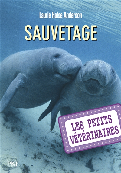 Les petits vétérinaires : T4. Sauvetage