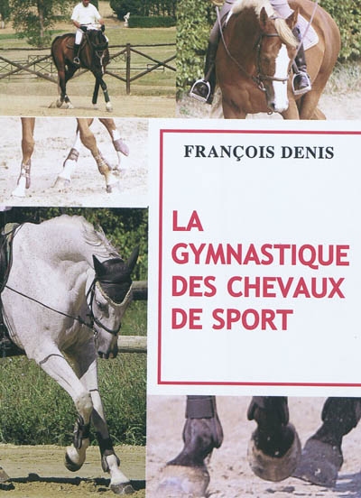 La gymnastique des chevaux de sport