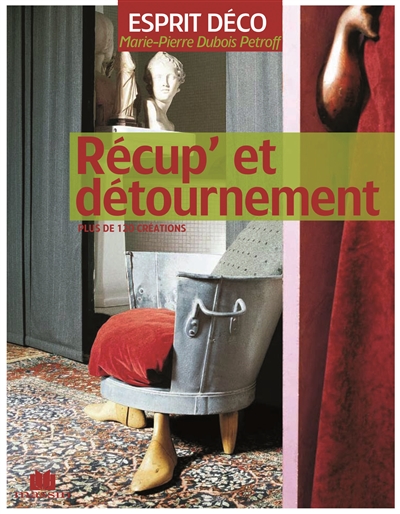 Récup' et détournement :...