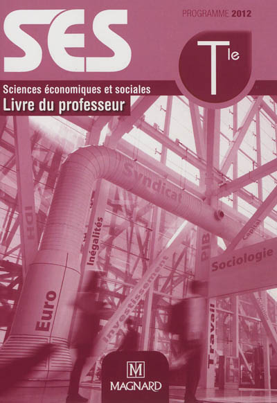 Sciences économiques et sociales : terminale ES : livre du professeur