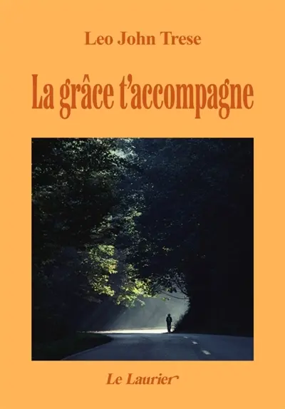 La grâce t'accompagne