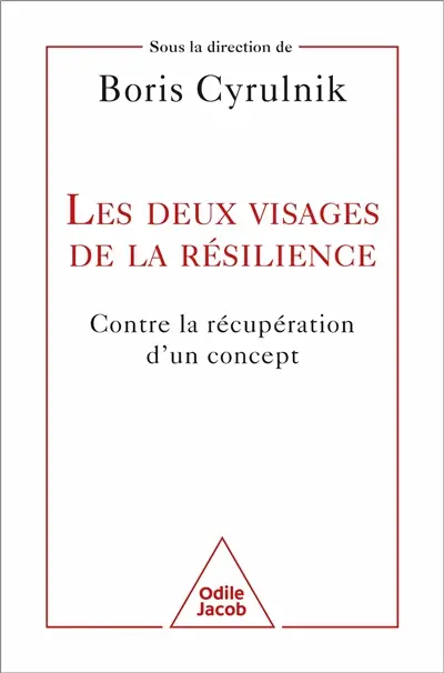 Les deux visages de la résilience : contre la récupération d'un concept
