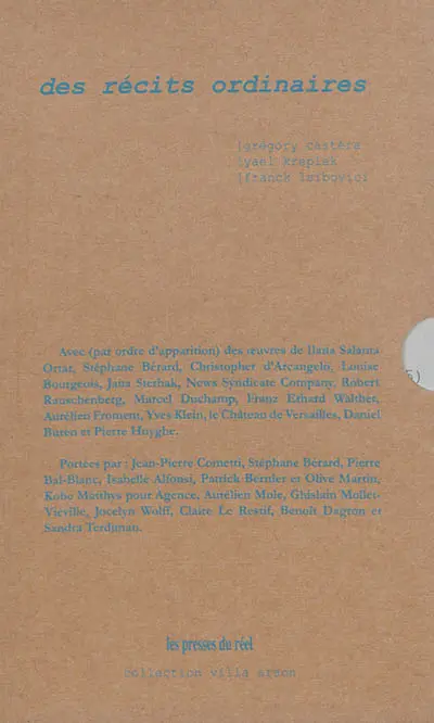 Des récits ordinaires
