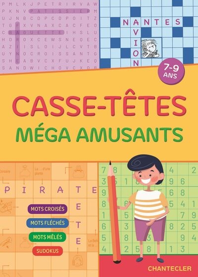 Casse-têtes méga amusants, 7-9 ans : mots croisés, mots fléchés, mots mêlés, sudokus