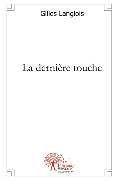 La Dernière Touche