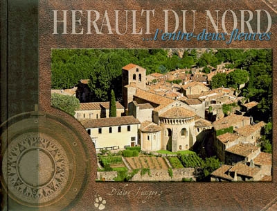L'Hérault du Nord : l'entre-deux fleuves