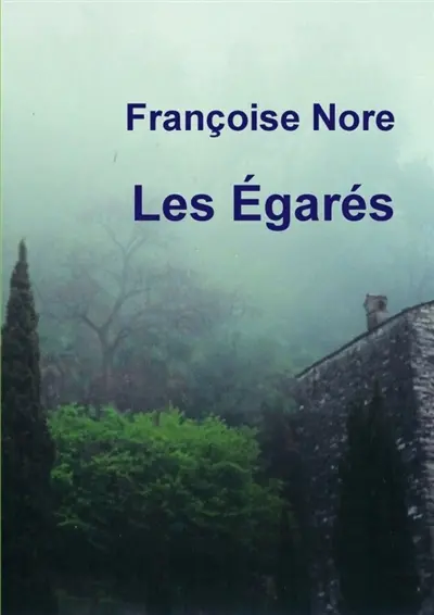 Les Egarés