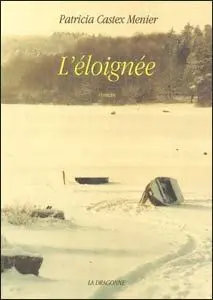L'éloignée