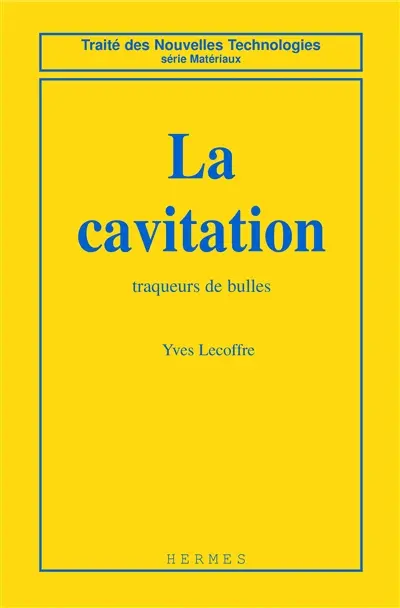 La Cavitation : traqueurs de bulles