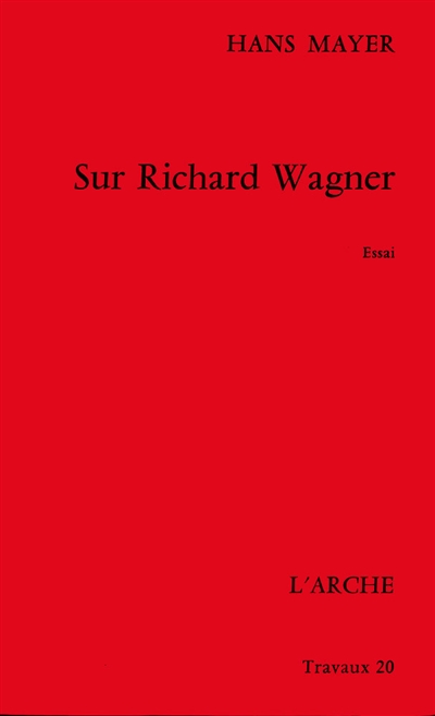 Sur Richard Wagner