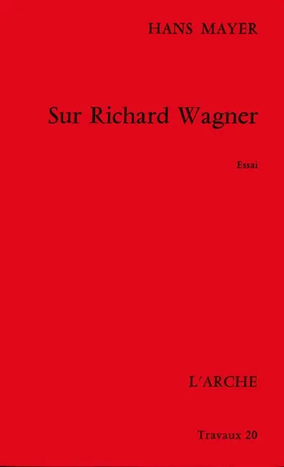 Sur Richard Wagner