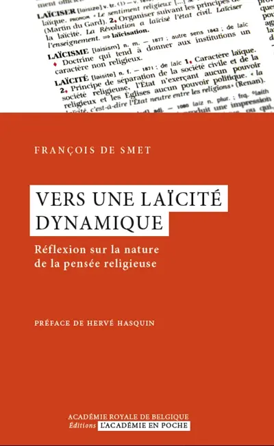 Vers une laïcité dynamique : réflexion sur la nature de la pensée religieuse