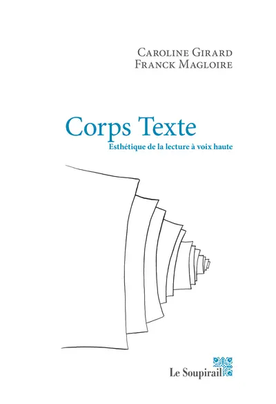 Corps texte : esthétique de la lecture à voix haute : conversation