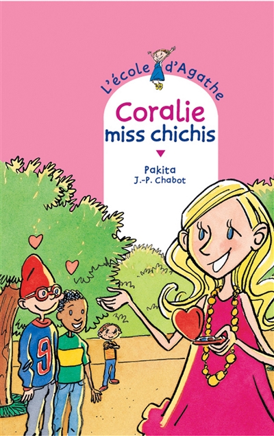L'école d'Agathe. Coralie miss chichis