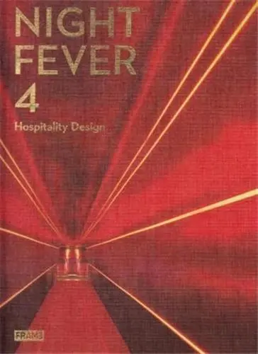 Night Fever 4 Hospitality Design