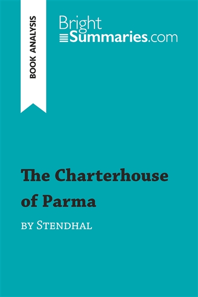 The Charterhouse of Parma...