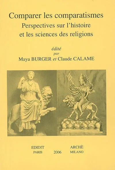 Comparer les comparatismes : perspectives sur l'histoire et les sciences des religions