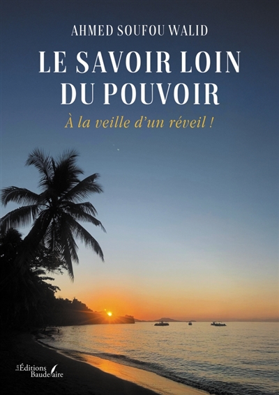 Le savoir loin du pouvoir : A la veille d'un réveil !