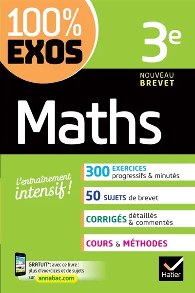 Maths 3e : nouveau brevet : l'entraînement intensif !