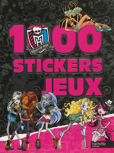 Monster High : 1.000 stickers et jeux