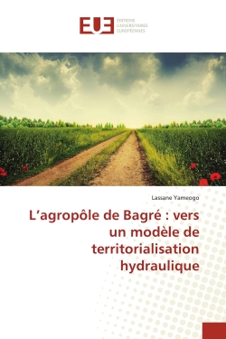 L'agropôle de Bagré : vers...