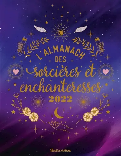 L'almanach des sorcières et enchanteresses 2022