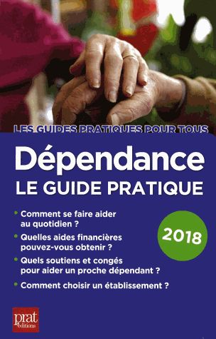 Dépendance, le guide...