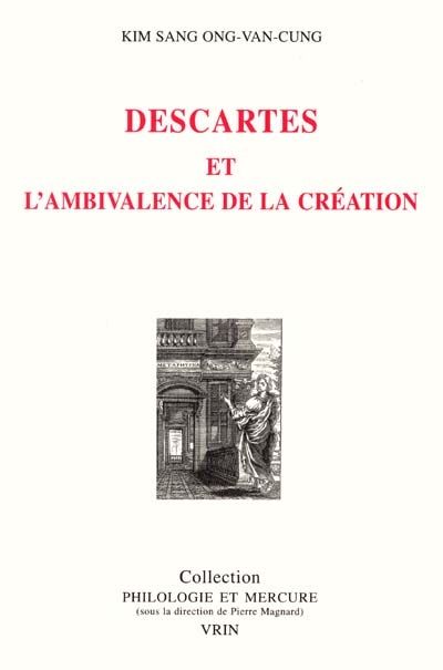 Descartes et l'ambivalence de la création