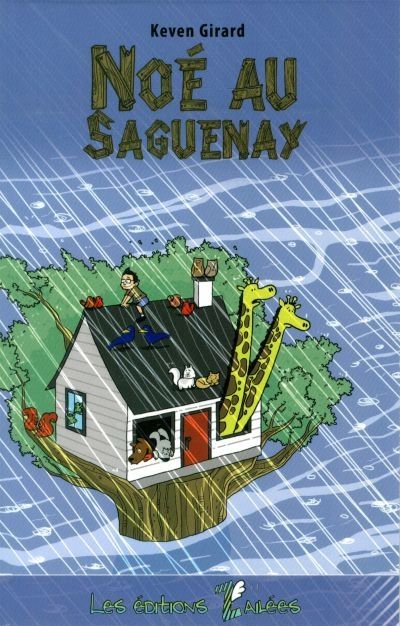 Noé au Saguenay