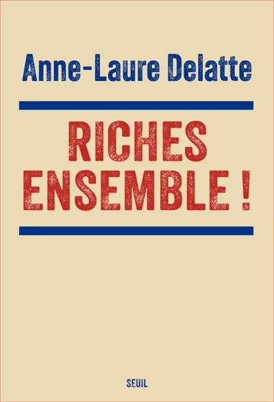 Riches ensemble ! Riches ensemble !
