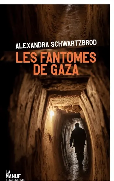 Les fantômes de Gaza