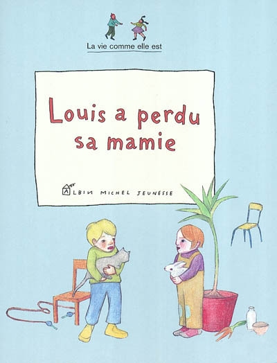 Louis a perdu sa mamie