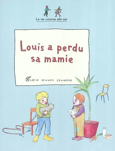 Louis a perdu sa mamie
