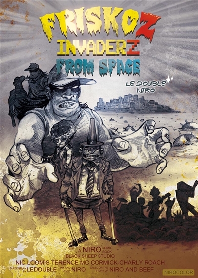 Friskoz invaderz. Vol. 1. From space