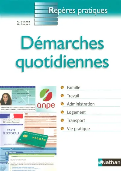 Les démarches quotidiennes