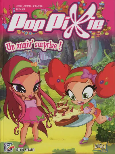Poppixie. Vol. 2. Un anniv' surprise !