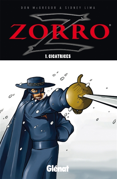 Zorro. Vol. 1. Cicatrices