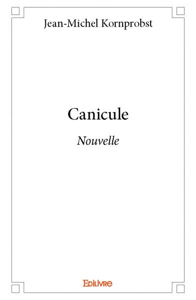 Canicule : Nouvelle